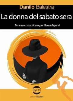Cover La donna del sabato sera. Un caso comlicato per Sara Magistri