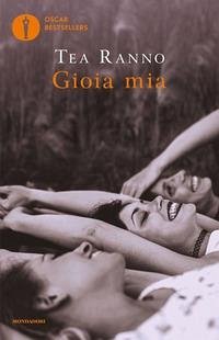 Gioia mia - Ranno, Tea
