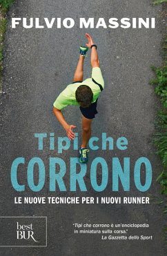 Cover Tipi che corrono. Le nuove tecniche per i nuovi runner