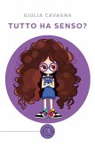 Tutto ha senso? Tutto ha senso?