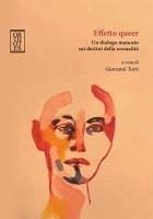 Cover Effetto queer. Un dialogo mancato sui destini della sessualità