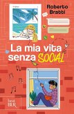 La mia vita senza social