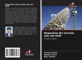 Negazione del servizio alle reti GSM Negazione del servizio alle reti GSM