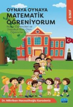 Cover Oynaya Oynaya Matematik Ögreniyorum - 1. Sinif