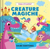 Creature magiche. Cosa c'è sotto? Creature magiche. Cosa c'è sotto?