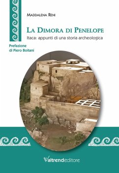 Cover La Dimora di Penelope. Itaca: appunti di una storia archeologica