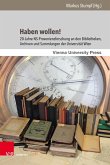 Haben wollen! Haben wollen!