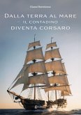 Dalla terra al mare. Il contadino diventa corsaro
