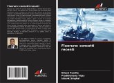 Fluoruro: concetti recenti Fluoruro: concetti recenti