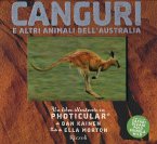 Canguri e altri animali dell'Australia. Un libro illustrato in Photicular® Canguri e altri animali dell'Australia. Un libro illustrato in Photicular®