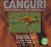 Canguri e altri animali dell'Australia. Un libro illustrato in Photicular®