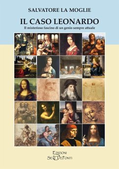 Il caso Leonardo. Il misterioso fascino di un genio sempre attuale - La Moglie, Salvatore