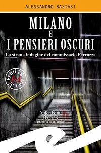 Cover Milano e i pensieri oscuri. La strana indagine del commissario Ferrazza