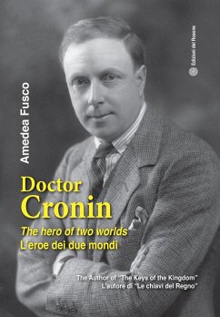Doctor Cronin. The hero of two worlds - Fusco, Amedea