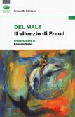 Del male. Il silenzio di Freud Del male. Il silenzio di Freud