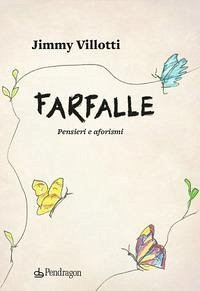 Farfalle. Pensieri e aforismi Cover Farfalle. Pensieri e aforismi