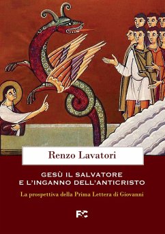 Cover Gesù, il salvatore e l'inganno dell'anticristo. La prospettiva della Prima Lettera di Giovanni