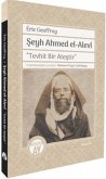 Seyh Ahmed El-Alevi - Tevhit Bir Atestir
