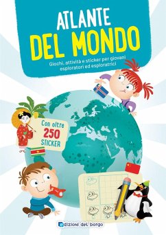 Cover Atlante del mondo. Giochi, attività e sticker per giovani esploratori ed esploratrici