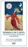 Cover Simboli di carta. I tarocchi tra gioco, divinazione e storytelling