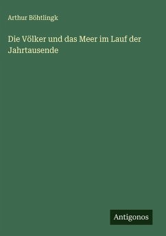 Cover Die Völker und das Meer im Lauf der Jahrtausende