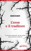 L' eroe e il traditore L' eroe e il traditore