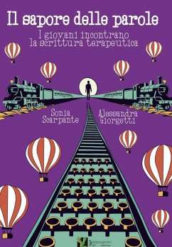 Cover Il sapore delle parole. I giovani incontrano la scrittura terapeutica