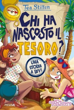 Chi ha nascosto il tesoro? Una storia a bivi - Stilton, Tea