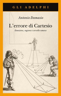 Cover L' errore di Cartesio. Emozione, ragione e cervello umano