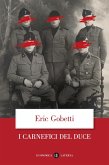 I carnefici del Duce I carnefici del Duce