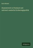 Staatsstreich in Finnland und national-russische Eroberungspolitik Staatsstreich in Finnland und national-russische Eroberungspolitik