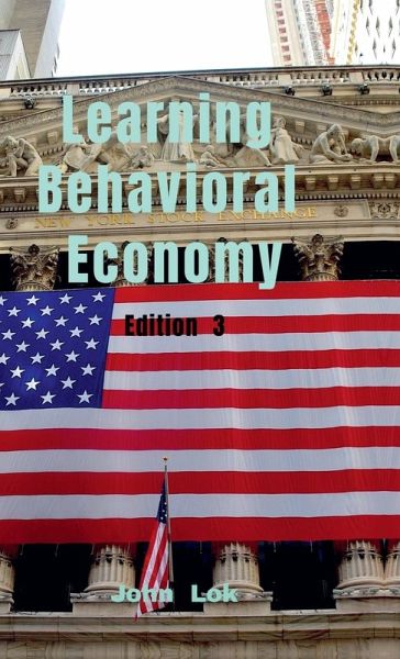 Learning Behavioral Economy edition 3 Learning Behavioral Economy edition 3