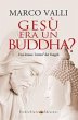 Gesù era un Buddha? Una lettura... - Bild 1