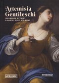 Artemisia Gentileschi. Un grande ritorno a Napoli dopo 400 anni. Catalogo della mostra (Napoli, 19 luglio 2024-19 gennaio 2025) Artemisia Gentileschi. Un grande ritorno a Napoli dopo 400 anni. Catalogo della mostra (Napoli, 19 luglio 2024-19 gennaio 2025)