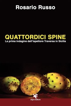 Cover Quattordici spine. La prima indagine dell'ispettore Traversa in Sicilia