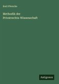 Methodik der Privatrechts-Wissenschaft