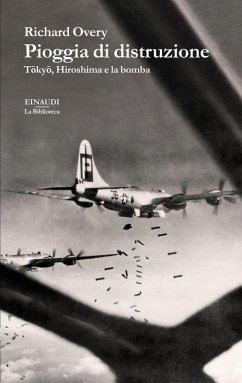 Cover Pioggia di distruzione. Tokyo, Hiroshima e la bomba