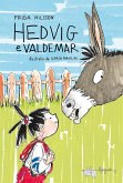Hedvig e Valdemar Hedvig e Valdemar
