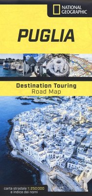 Puglia. Road Map. Destination Touring 1:250.000 Puglia. Road Map. Destination Touring 1:250.000