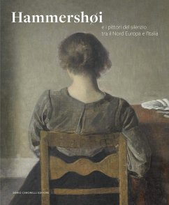 Hammershøi e i pittori del silenzio tra il Nord Europa e l'Italia. Catalogo della mostra (Rovigo, 21 febbraio-29 giugno 2025)