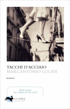 Tacchi d'acciaio - Lucidi, Marcantonio