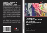 Percezione e valutazione dei clienti nei confronti dell'abbigliamento di marca Percezione e valutazione dei clienti nei confronti dell'abbigliamento di marca