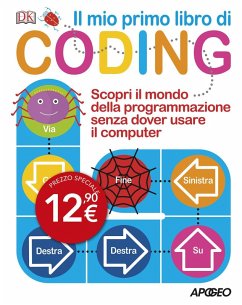 Il mio primo libro di coding - Prottsman, Kiki