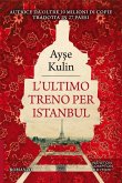 L' ultimo treno per Istanbul L' ultimo treno per Istanbul