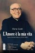 L' amore è la mia vita. Padre Giovanni... - Bild 1