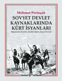 Sovyet Devlet Kaynaklarinda Kürt Isyanlari