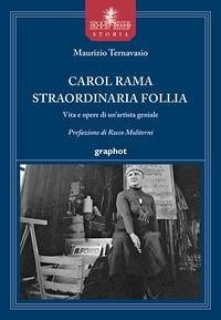 Cover Carol Rama straordinaria follia. Vita e opere di un'artista geniale