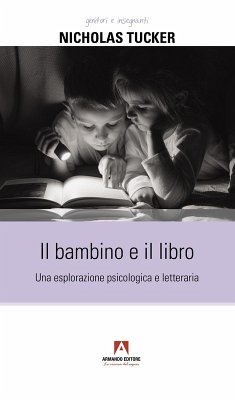 Cover Il bambino e il libro. Una esplorazione psicologica e letteraria