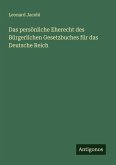 Das persönliche Eherecht des Bürgerlichen Gesetzbuches für das Deutsche Reich