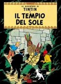 Le avventure di Tintin. Il tempio del sole Le avventure di Tintin. Il tempio del sole